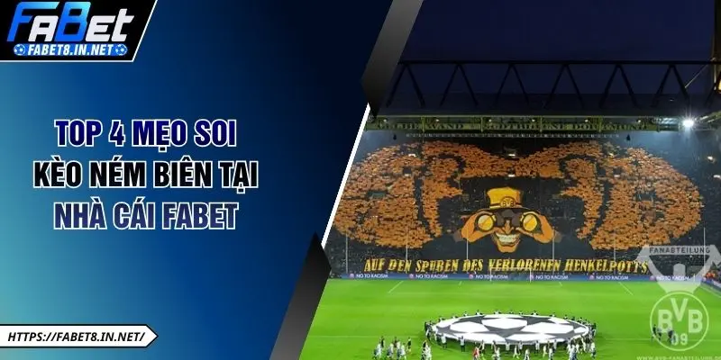 Top 4 mẹo soi kèo ném biên tại nhà cái FABET